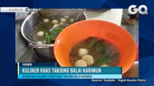 Nikmatnya Kuliner Lendot Makanan Khas Tanjung Balai Karimun