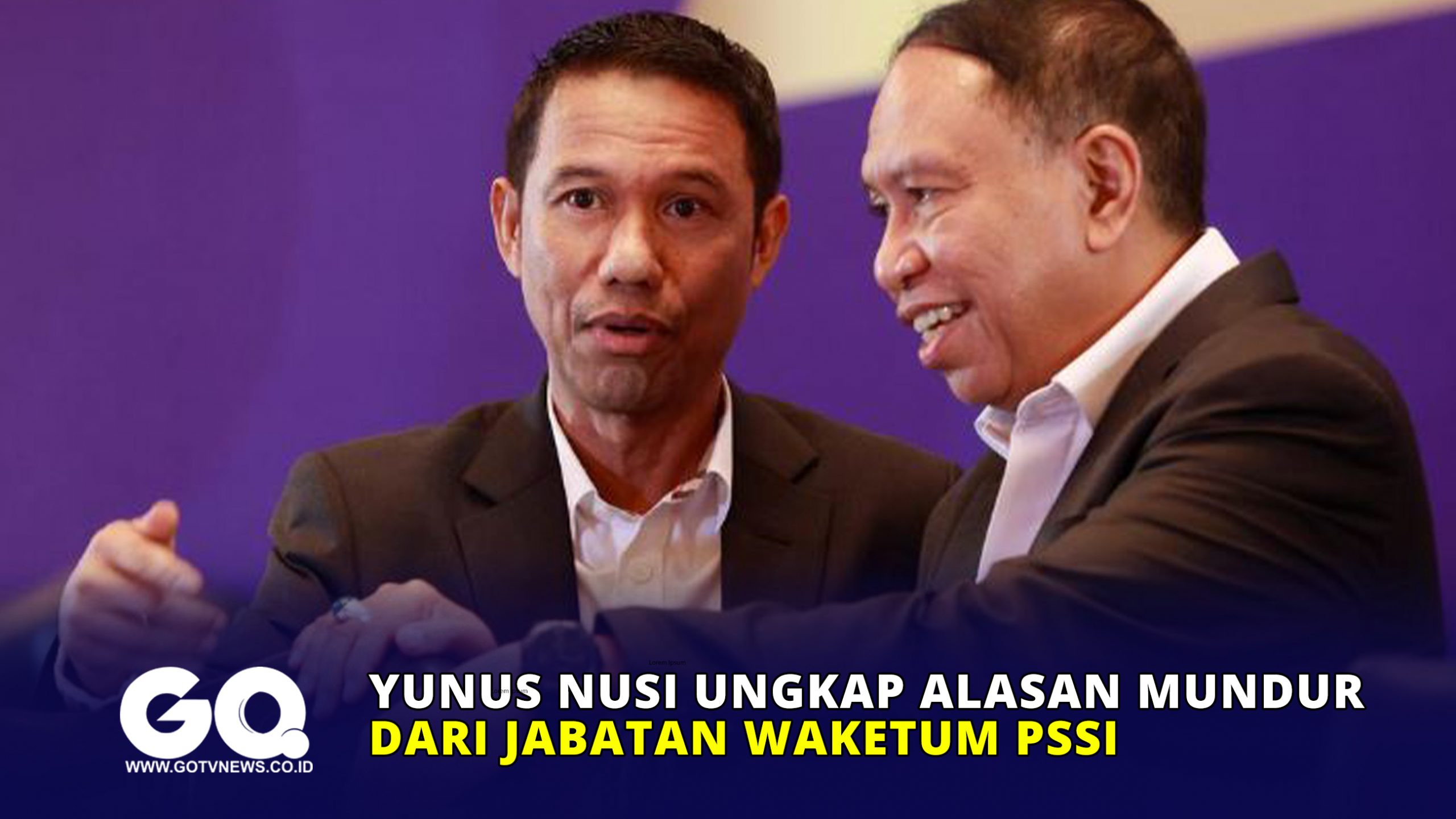 Yunus Nusi Ungkap Alasan Mundur dari Jabatan Waketum PSSI