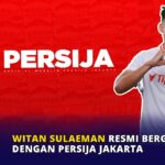 Witan Sulaeman Resmi Bergabung dengan Persija Jakarta