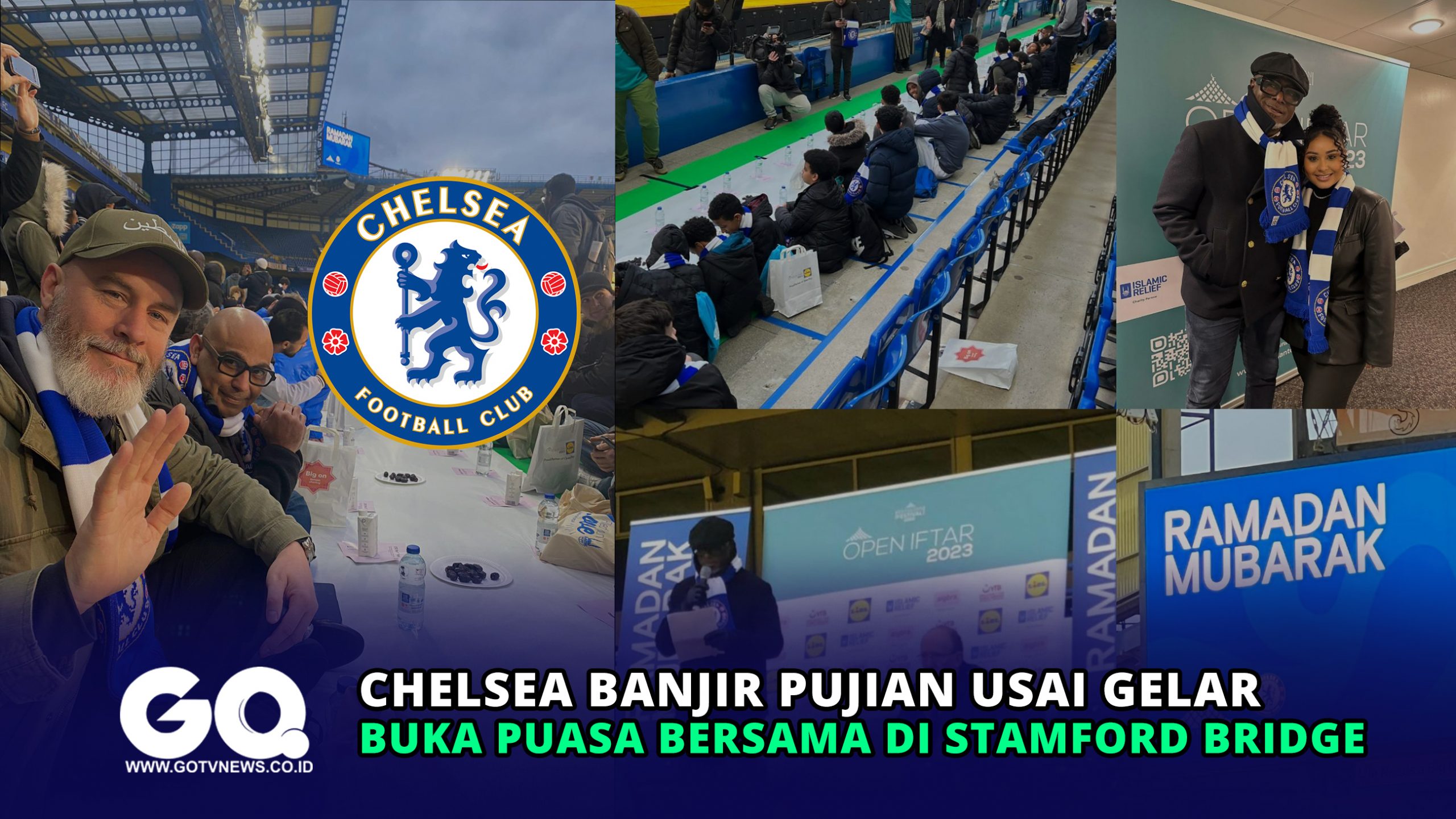 Chelsea Banjir Pujian Usai Gelar Buka Puasa Bersama di Stamford Bridge