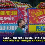 Gagal Jadi Tuan Rumah Piala Dunia U-20, Kantor PSSI Banjir Karangan Bunga