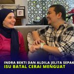 Indra Bekti dan Aldila Jelita Sepakat Berdamai, Isu Batal Cerai Menguat