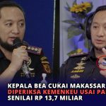 Kepala Bea Cukai Makassar Diperiksa Kemenkeu usai Pamer Harta Senilai Rp 13,7 Miliar