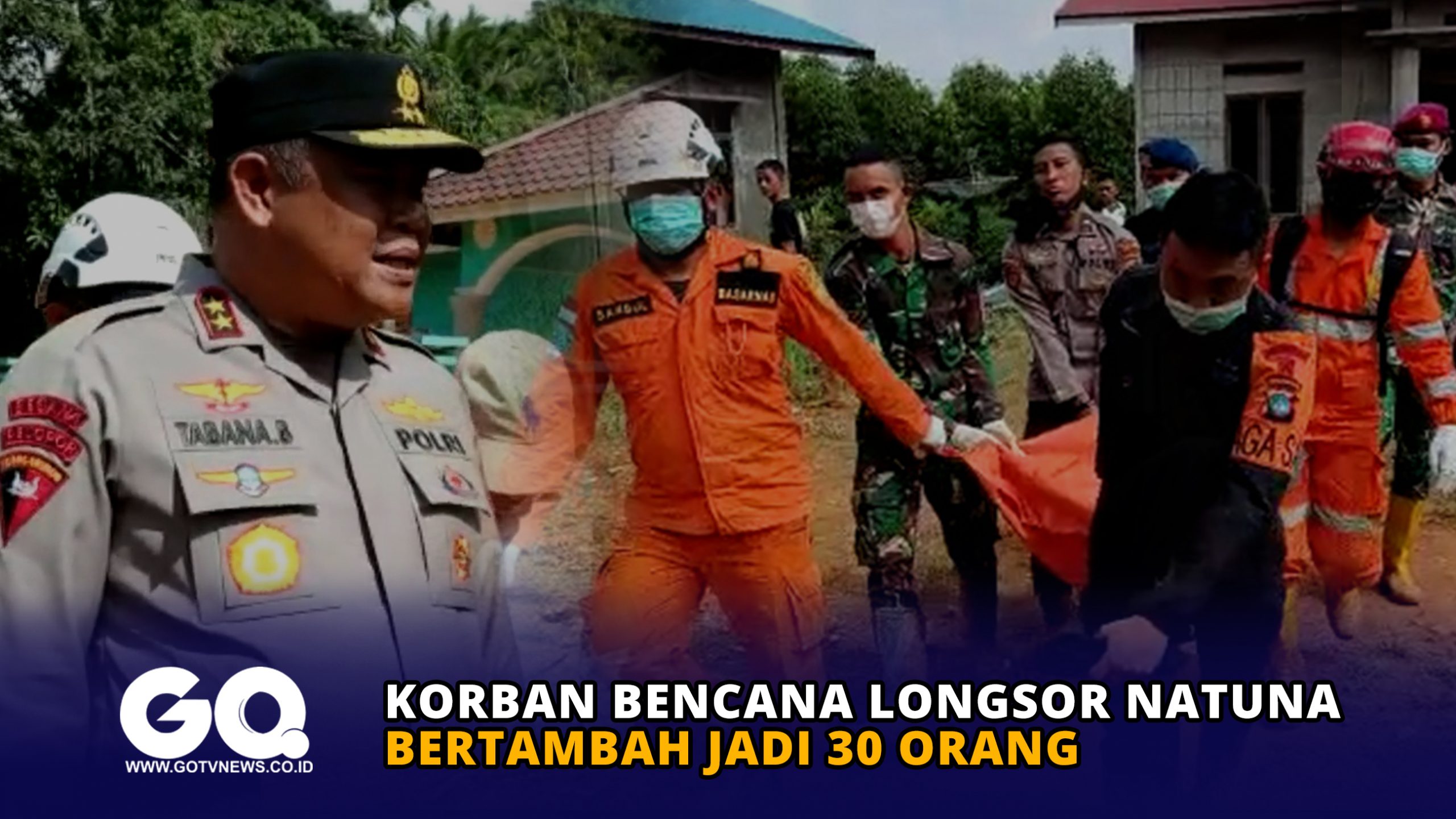Korban Bencana Longsor Natuna Bertambah Jadi 30 Orang