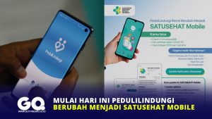 Mulai Hari Ini PeduliLindungi Berubah Menjadi SatuSehat Mobile