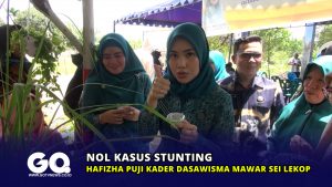Nol Kasus Stunting, Hafizha Puji Kader Dasawisma Mawar Sei Lekop