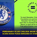 Perdana, Klub Chelsea akan Gelar Acara Buka Puasa Bersama di Stamford Bridge
