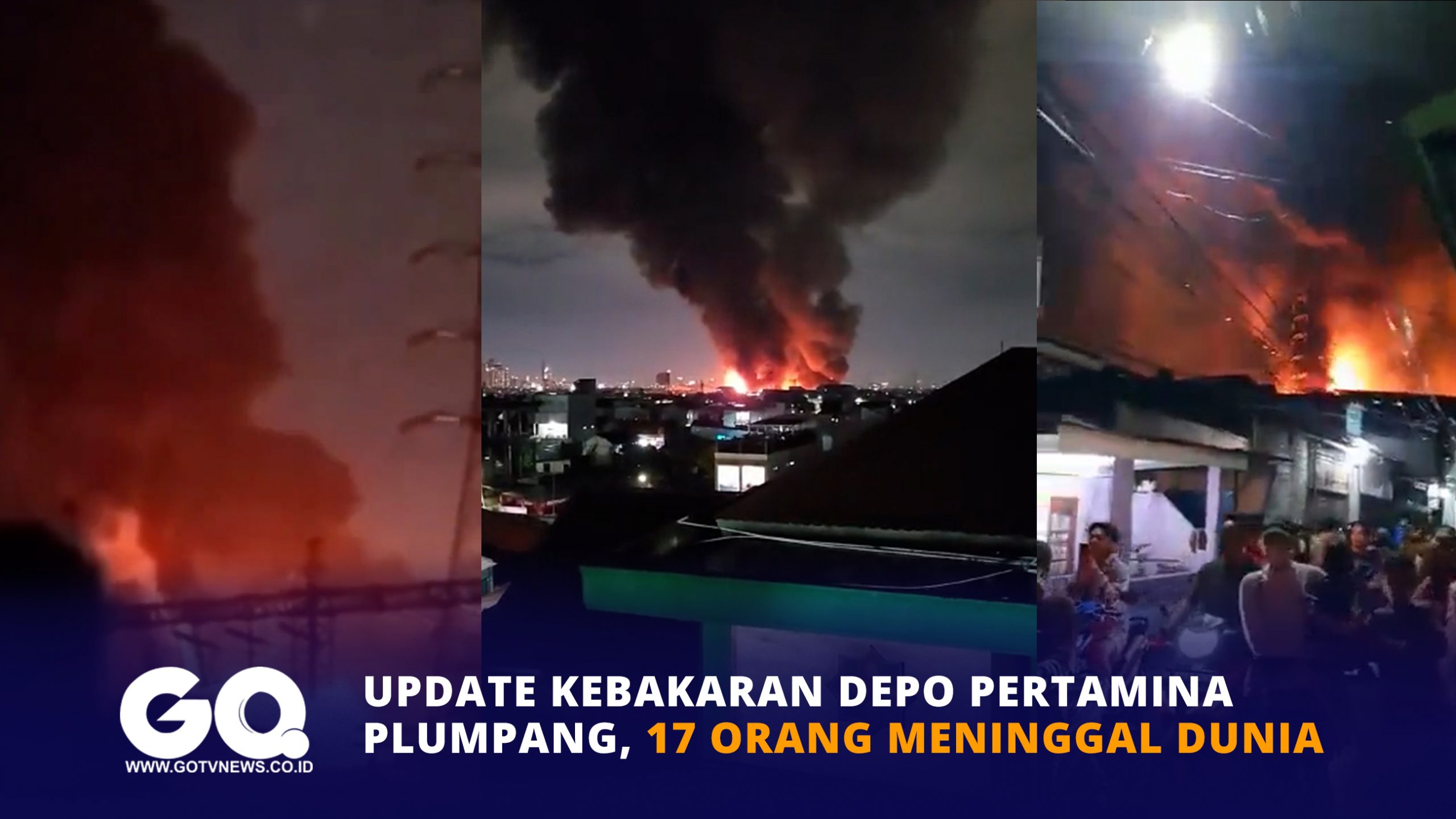 Update Kebakaran Depo Pertamina Plumpang, 17 Orang Meninggal Dunia