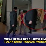 Viral Ketua DPRD Luwu Timur Tolak Jabat Tangan Warga