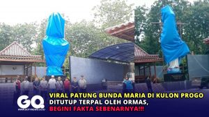 Viral Patung Bunda Maria di Kulon Progo Ditutup Terpal oleh Ormas, Begini Fakta Sebenarnya