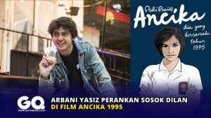 Arbani Yasiz Perankan Sosok Dilan di Film Ancika 1995