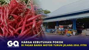 Harga Kebutuhan Pokok di Pasar Barek Motor Turun Jelang Idul Fitri