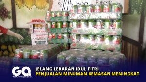 Jelang Lebaran Idul Fitri, Penjualan Minuman Kemasan Meningkat