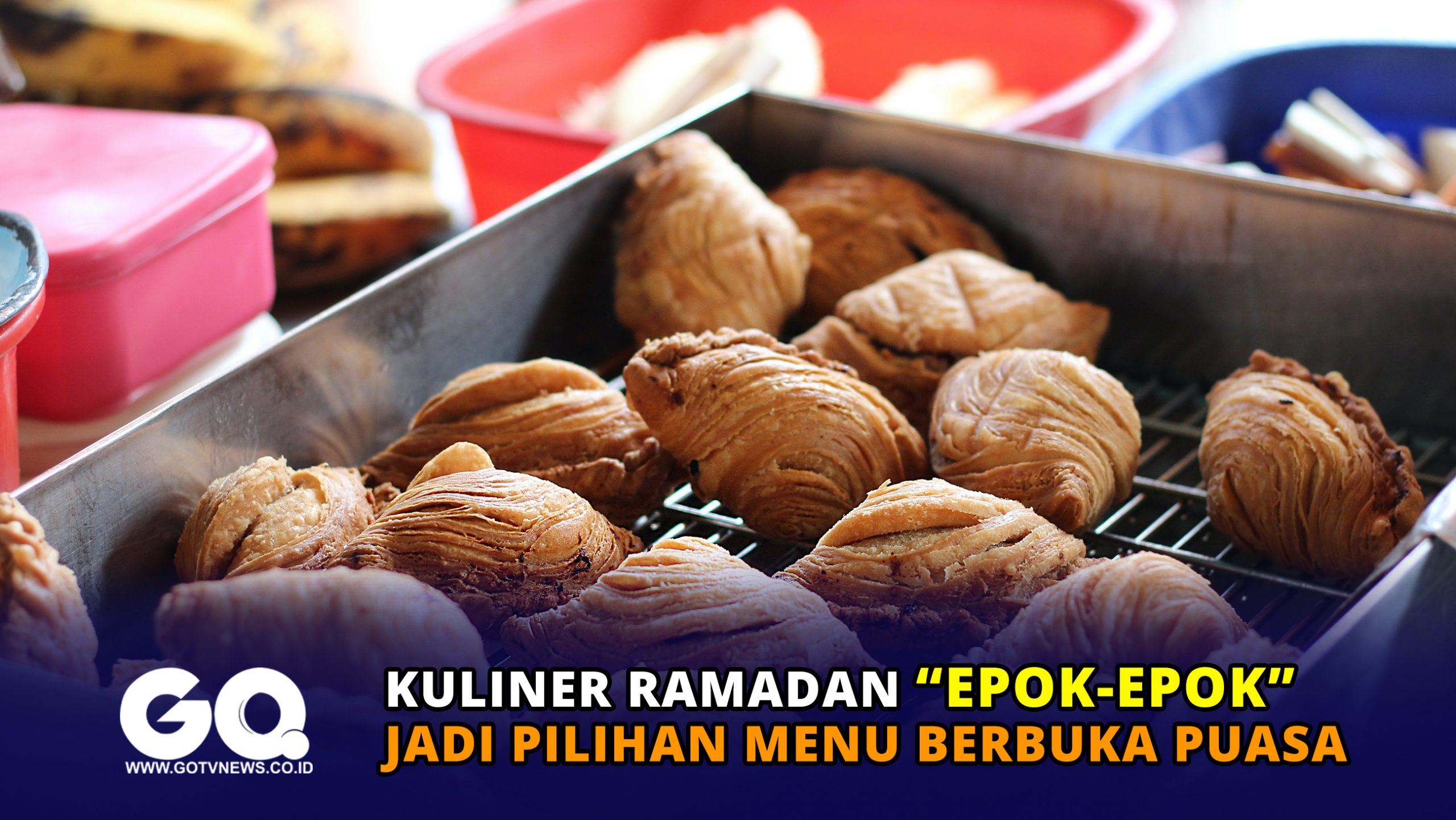 Kuliner Ramadan, Epok-Epok Jadi Pilihan Menu Berbuka Puasa