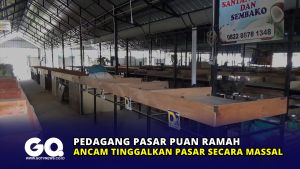 Pedagang Pasar Puan Ramah Ancam Tinggalkan Pasar Secara Massal