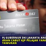 Pj Gubernur DKI Jakarta Ancam akan Cabut KJP Pelajar yang Terlibat Tawuran