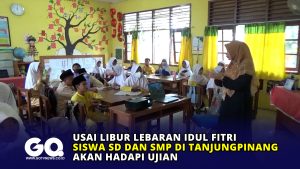 Usai Libur Lebaran Idul Fitri, Siswa SD dan SMP di Tanjungpinang Akan Hadapi Ujian