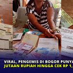 Viral, Pengemis di Bogor Punya Tabungan Jutaan Rupiah hingga Cek Rp 1,3 Miliar