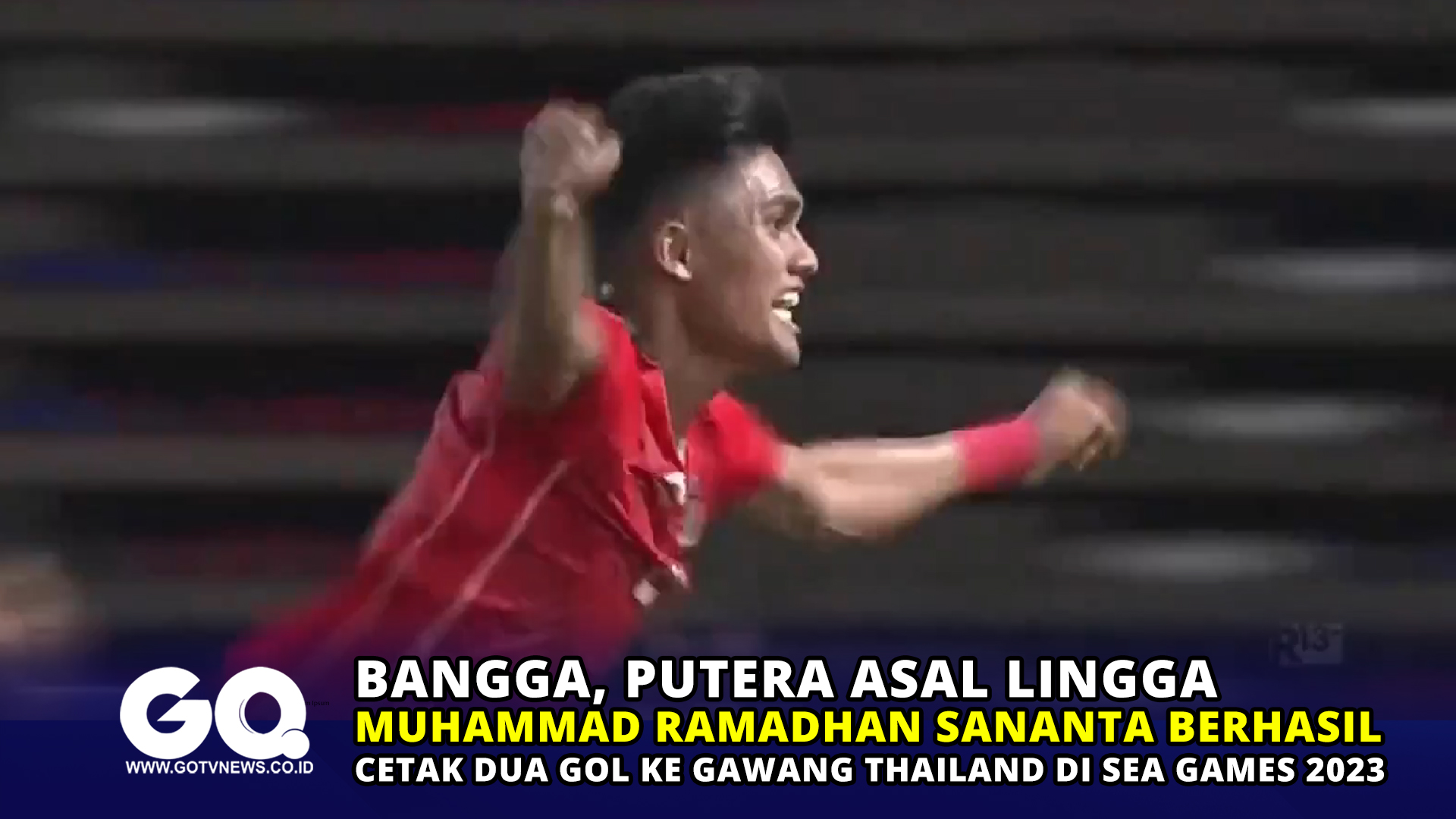 Bangga, Putera asal Lingga Muhammad Ramadhan Sananta Berhasil Cetak Dua Gol ke Gawang Thailand di SEA Games 2023