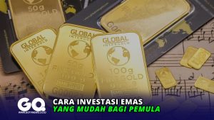 Cara Investasi Emas yang Mudah bagi Pemula