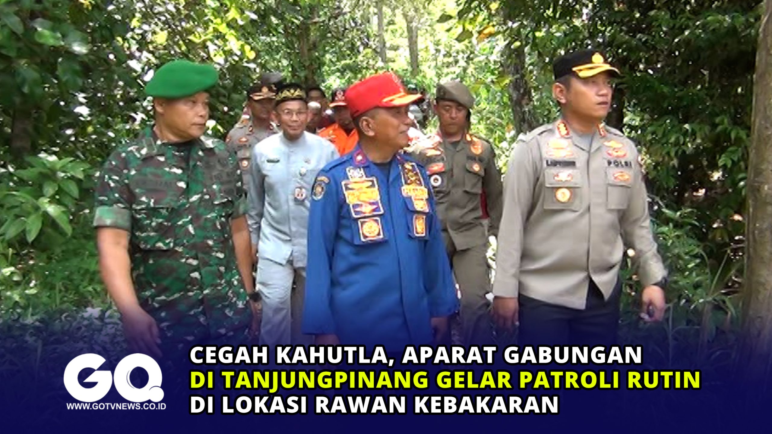 Cegah Kahutla, Aparat Gabungan di Tanjungpinang Gelar Patroli Rutin di Lokasi Rawan Kebakaran