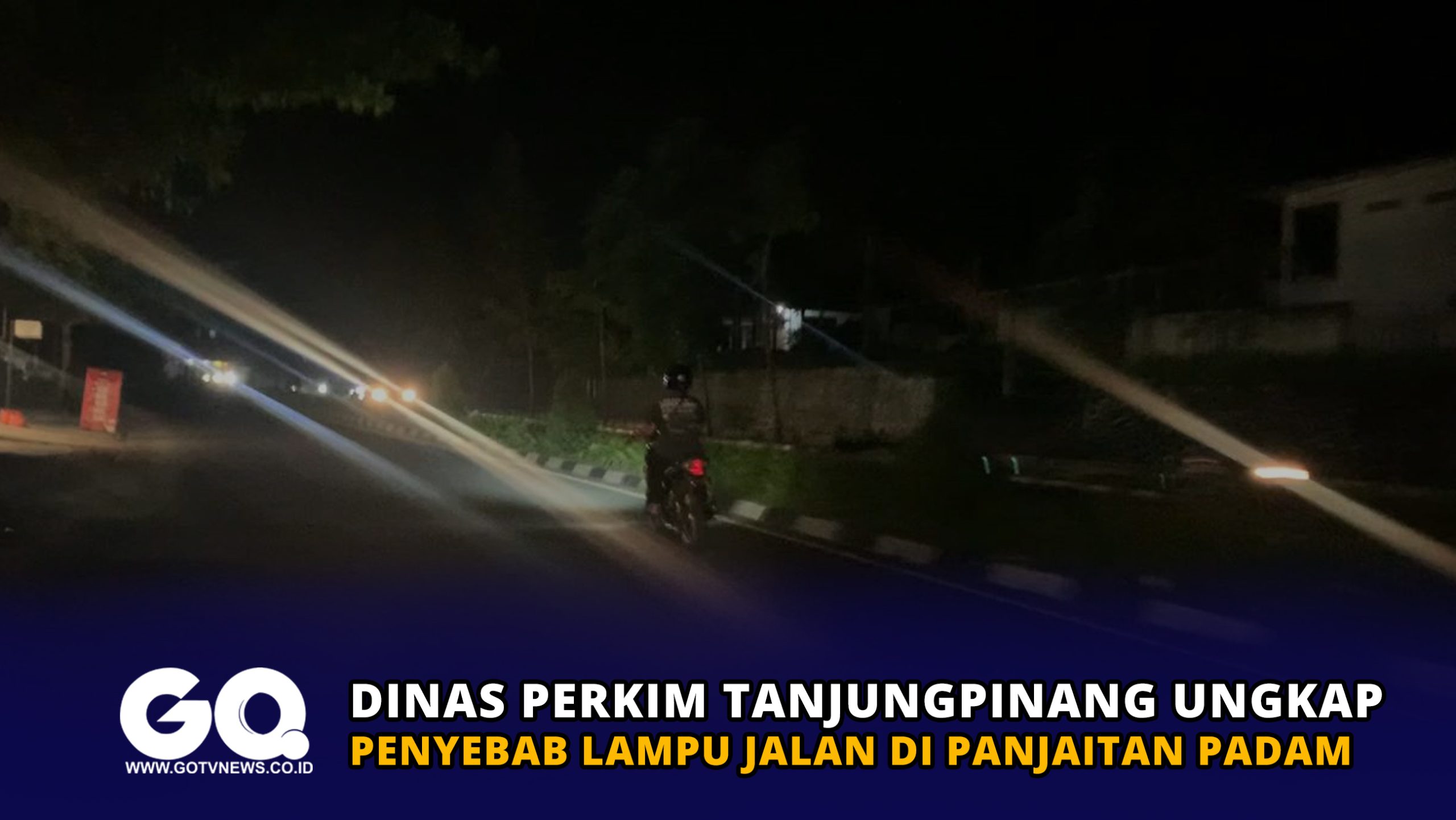 Dinas Perkim Tanjungpinang Ungkap Penyebab Lampu Jalan DI Panjaitan Padam