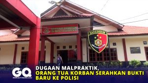 Dugaan Malpraktik, Orang Tua Korban Serahkan Bukti Baru ke Polisi