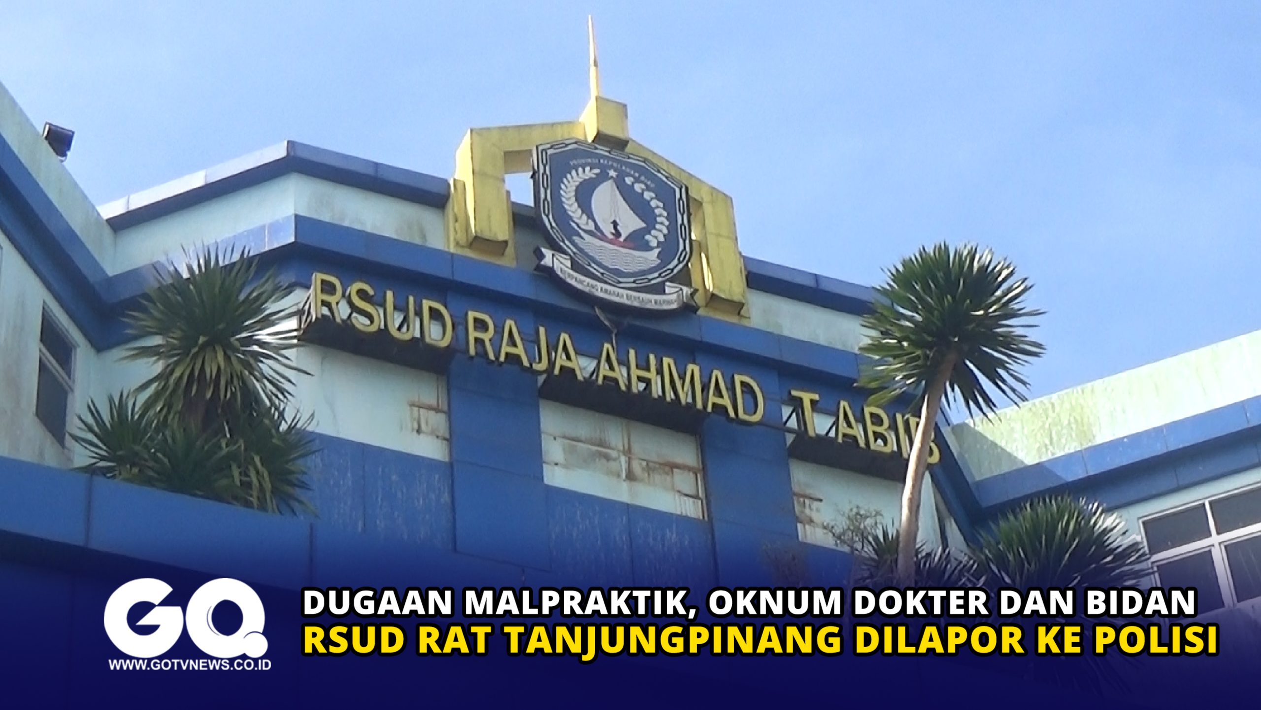 Dugaan Malpraktik, Oknum Dokter dan Bidan RSUD RAT Tanjungpinang Dilapor ke Polisi