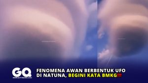 Fenomena Awan Berbentuk UFO di Natuna, Begini Kata BMKG