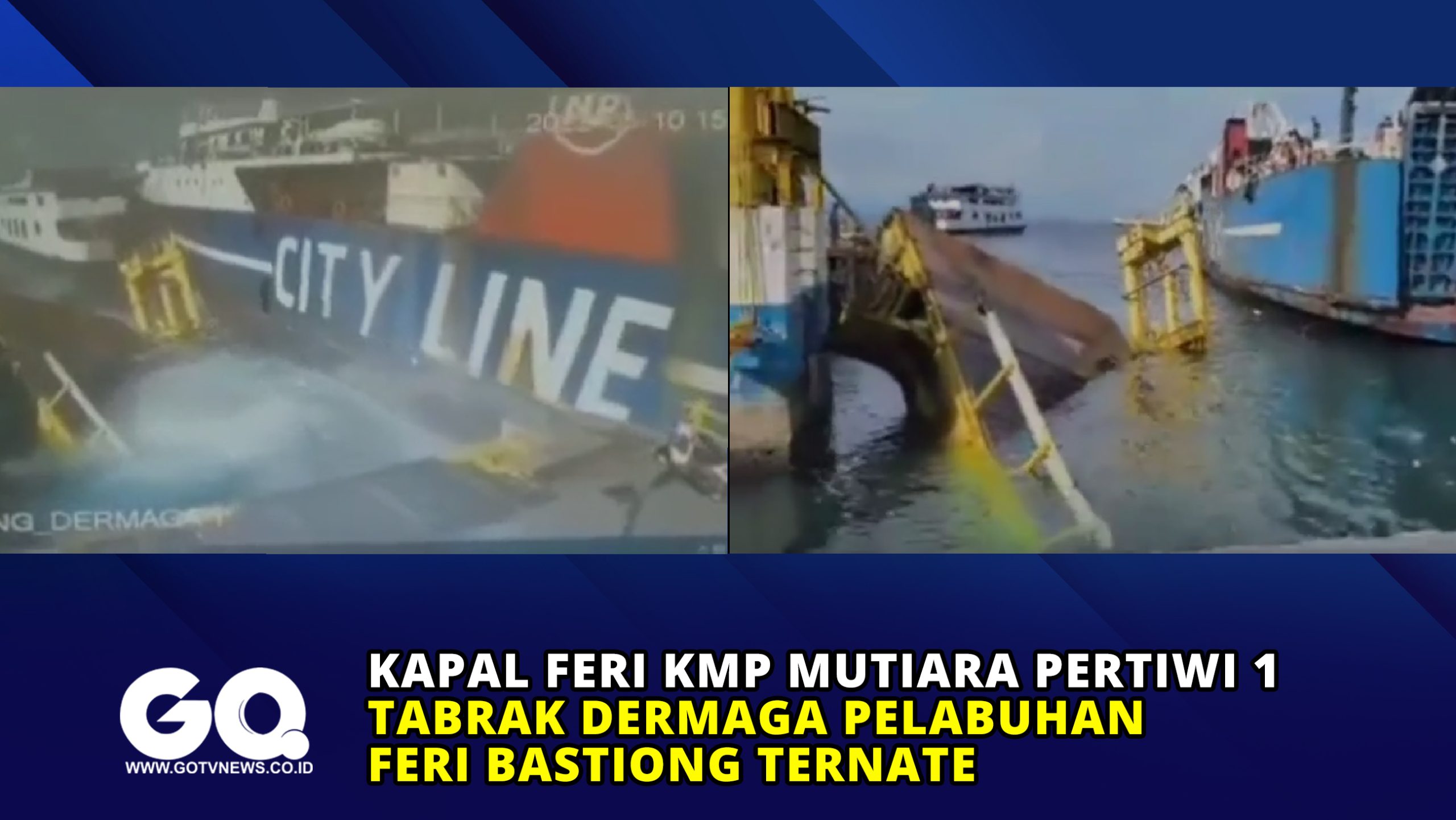 Kapal Feri KMP Mutiara Pertiwi 1 Tabrak Dermaga Pelabuhan Feri Bastiong Ternate