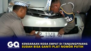 Kendaraan Roda Empat di Tanjungpinang Sudah Bisa Ganti Plat Nomor Putih