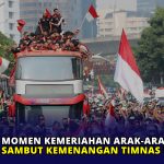 Momen Kemeriahan Arak-arakan Sambut Kemenangan Timnas U-22 di GBK