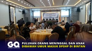 Puluhan Orang Meninggal dan Anak Dibawah Umur Masuk DPSHP di Bintan