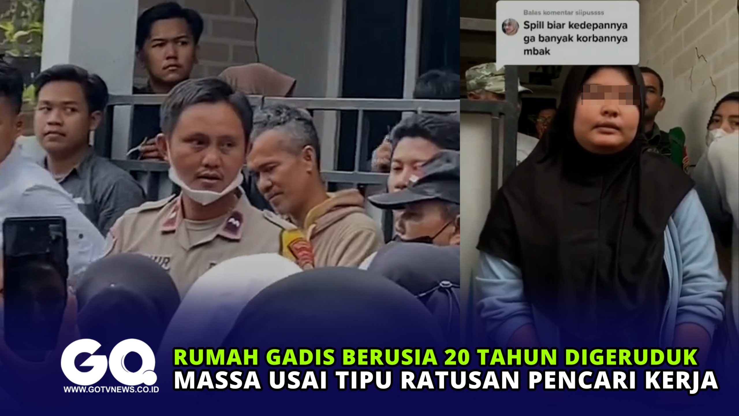 Rumah Gadis Berusia 20 Tahun Digeruduk Massa Usai Tipu Ratusan Pencari Kerja