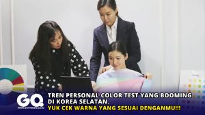 Tren Personal Color Test yang Booming di Korea Selatan, Yuk cek warna yang Sesuai Denganmu