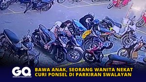 Bawa Anak, Seorang Wanita Nekat Curi Ponsel di Parkiran Swalayan