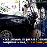 Kecelakaan di Jalan Soekarno Hatta Tanjungpinang, Dua Warga jadi Korban