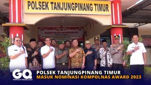 Polsek Tanjungpinang Timur Masuk Nominasi Kompolnas Award 2023
