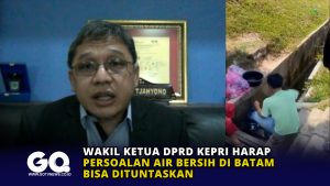 Wakil Ketua DPRD Kepri Harap Persoalan Air Bersih di Batam Bisa Dituntaskan