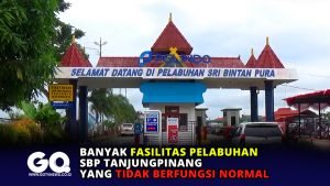 Banyak Fasilitas Pelabuhan SBP Tanjungpinang yang Tidak Berfungsi Normal