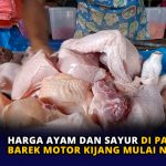 Harga Ayam dan Sayur di Pasar Barek Motor Kijang Mulai Normal