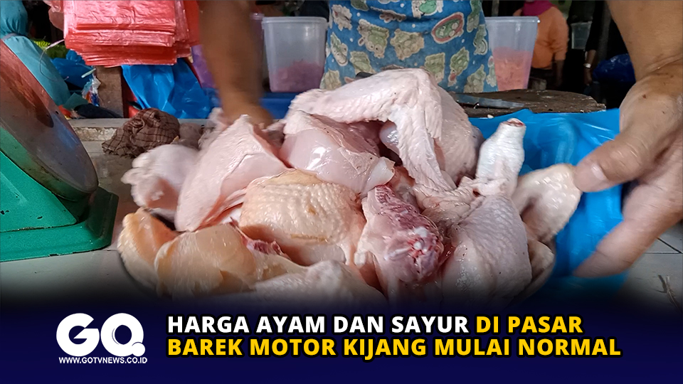 Harga Ayam dan Sayur di Pasar Barek Motor Kijang Mulai Normal