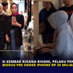 Si Kembar Rihana Rihani, Pelaku Penipuan Modus Pre Order iPhone Rp 35 Miliar Ditangkap