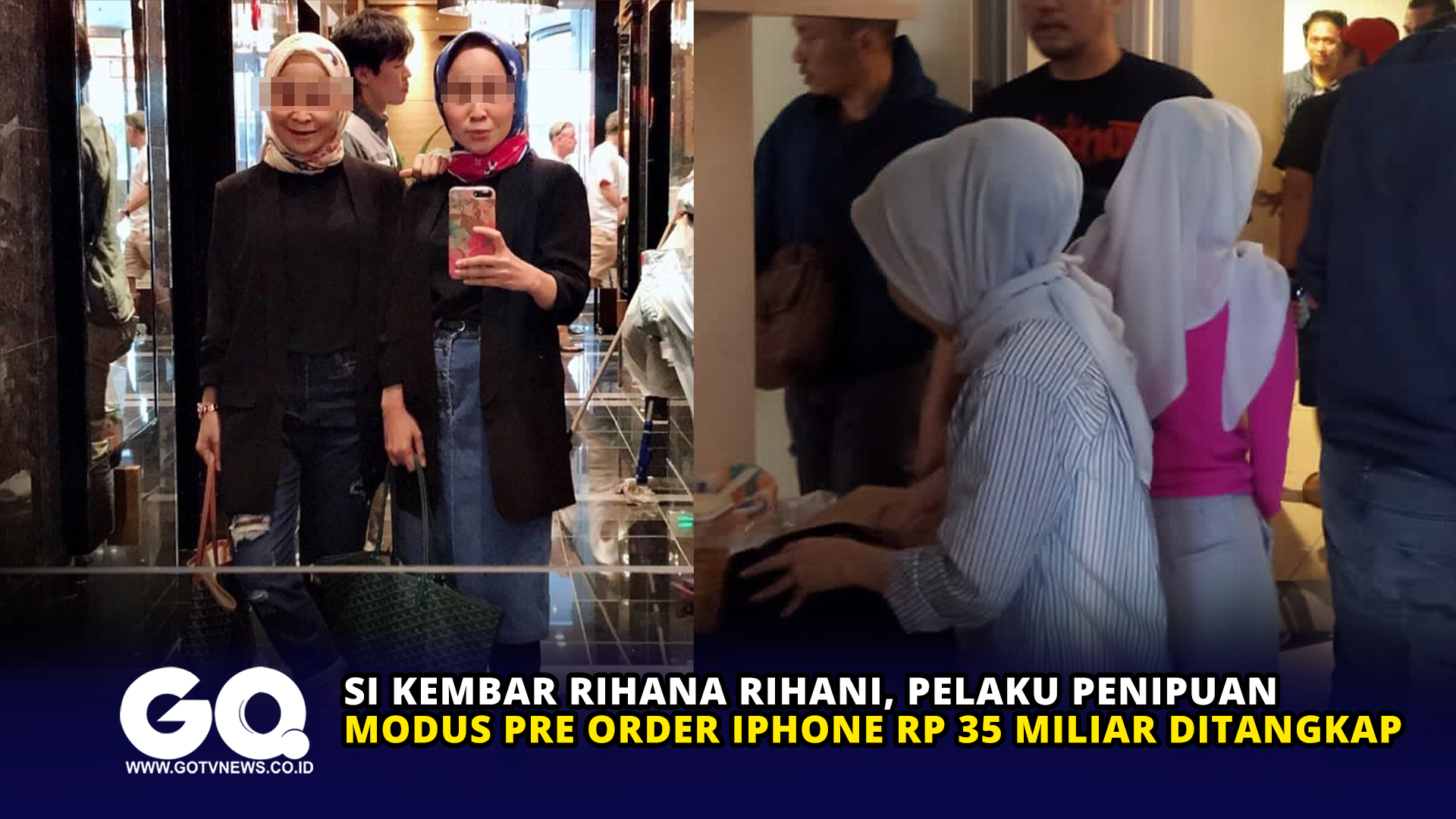 Si Kembar Rihana Rihani, Pelaku Penipuan Modus Pre Order iPhone Rp 35 Miliar Ditangkap