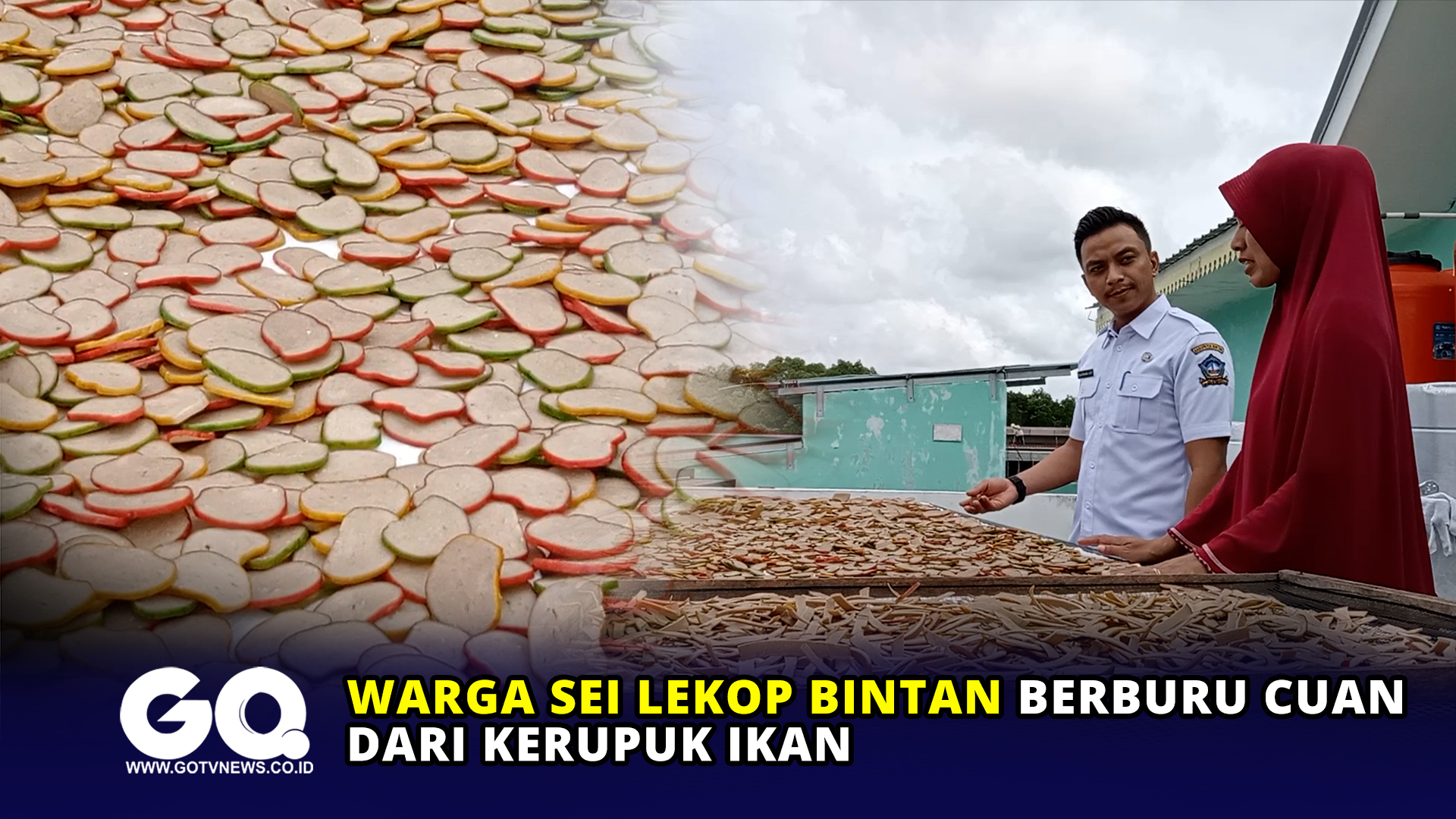 GOTVNEWS, Bintan - Kelurahan Sei Lekop di Kecamatan Bintan Timur, menjadi salah satu sentra industri kerupuk ikan di Kabupaten Bintan. Setidaknya ada 63 industri kerupuk yang tumbuh dan berkembang dengan produk berorientasi ekspor.