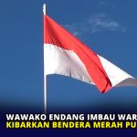 Wawako Endang Imbau Warga Kibarkan Bendera Merah Putih