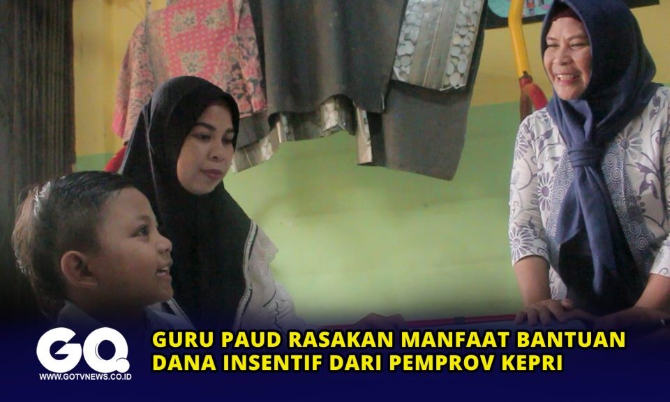 Guru Paud Rasakan Manfaat Bantuan Dana Insentif dari Pemprov Kepri