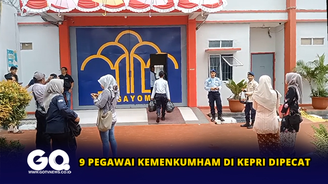 GOTVNEWS, Bintan - Sebanyak 9 orang pegawai Kementerian Hukum dan HAM (Kemenkumham) dibeberapa satuan kerja di Provinsi Kepri dipecat secara tidak hormat.