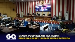 Denok Puspitasari Tak Hadir, Pemilihan Wakil Bupati Bintan Ditunda