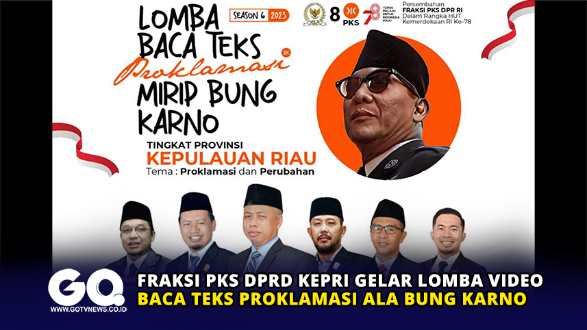 Fraksi PKS DPRD Kepri Gelar Lomba Video Baca Teks Proklamasi ala Bung Karno